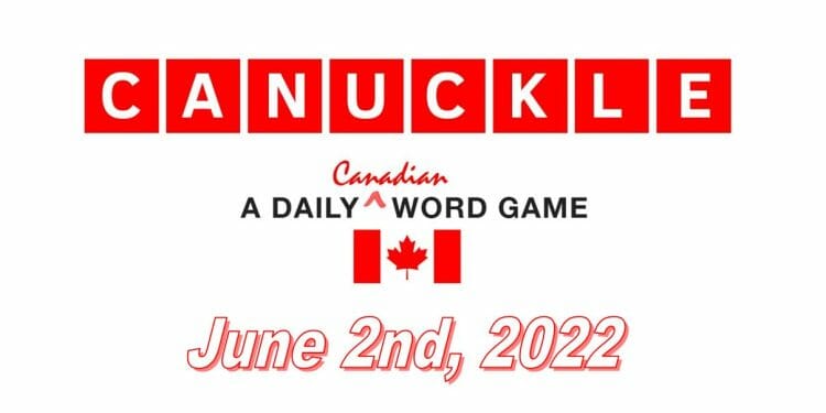 Daily Canuckle - 2nd June 2022