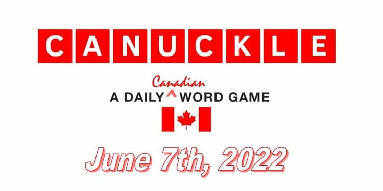 Daily Canuckle - 7th June 2022