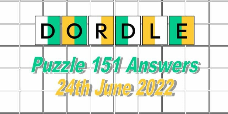 Daily Dordle 151 - 24th June 2022