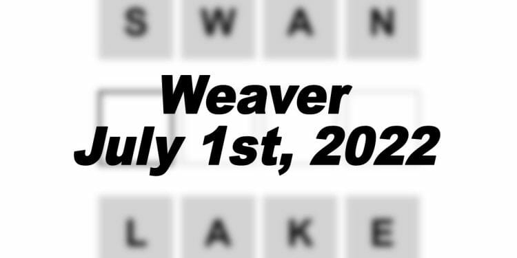 Daily Weaver Answers - 1st July 2022