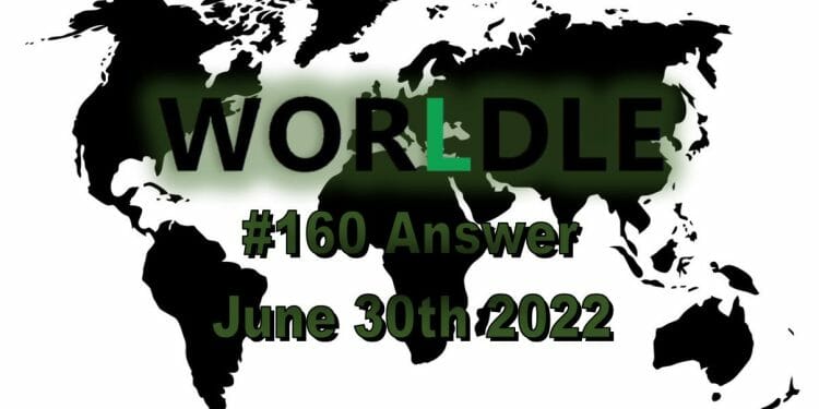 Daily Worldle 160 - June 30th 2022