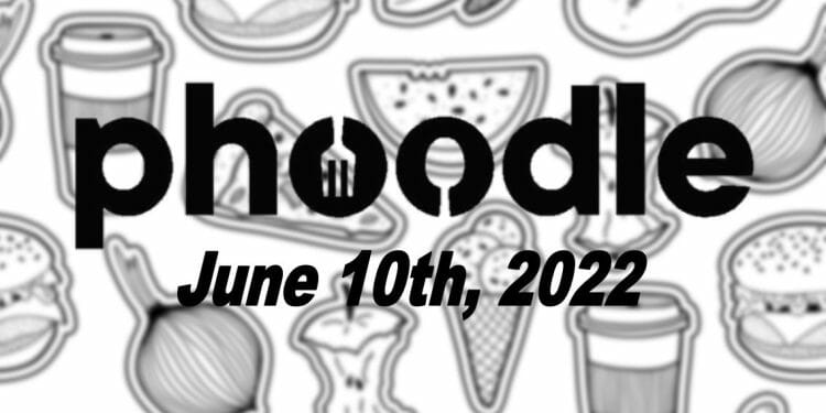 Phoodle Answer - June 10th 2022