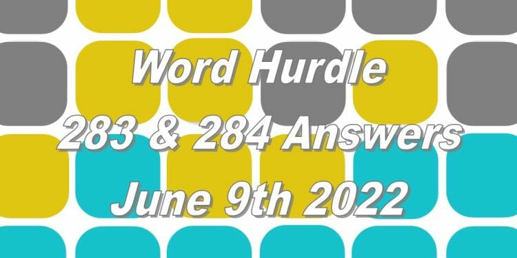 Word Hurdle #283 & #284 - 9th June 2022