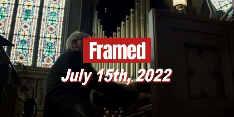 Daily Framed 126 Movie - July 15, 2022