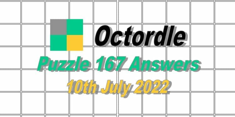 Daily Octordle 167 - 10th July 2022