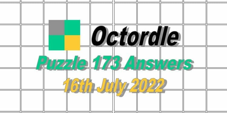 Daily Octordle 173 - 16th July 2022