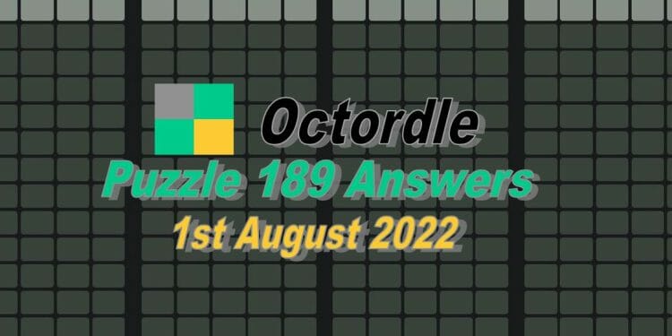 Daily Octordle 189 - 1st August 2022