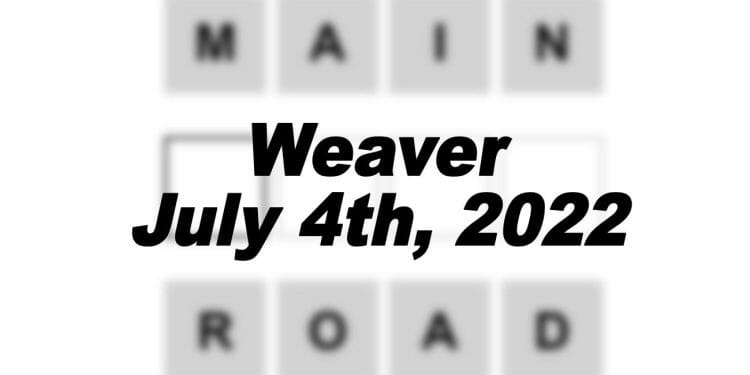 Daily Weaver Answers - 4th July 2022