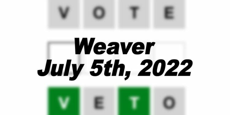 Daily Weaver Answers - 5th July 2022
