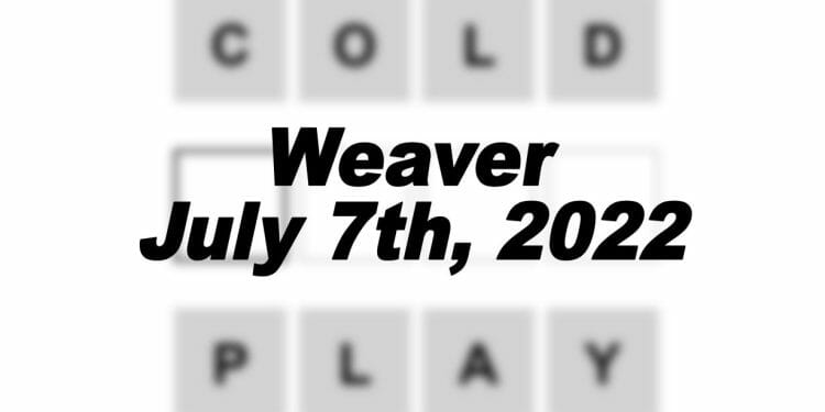 Daily Weaver Answers - 7th July 2022