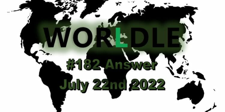 Daily Worldle 181 - July 22nd 2022