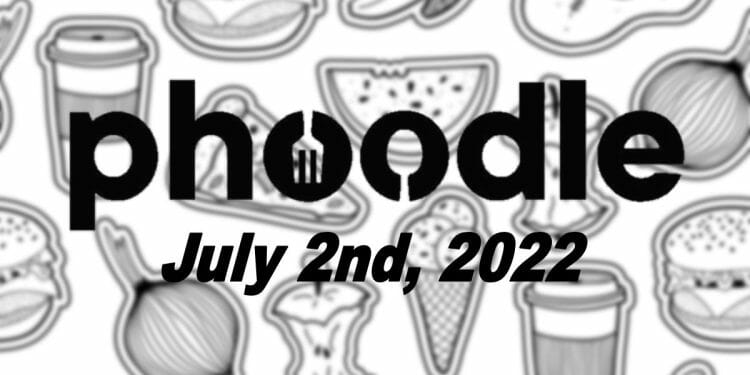 Phoodle Answer - July 2nd 2022
