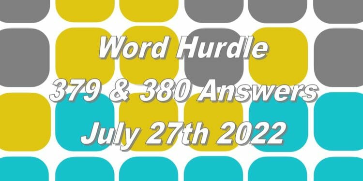 Word Hurdle #379 & #380 - 27th July 2022
