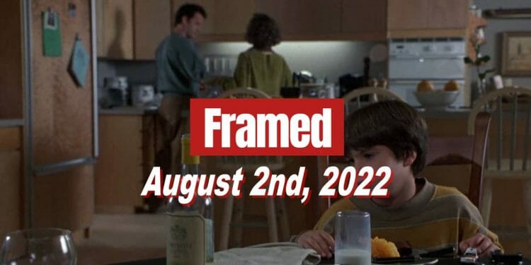 Daily Framed 144 Movie - August 2, 2022