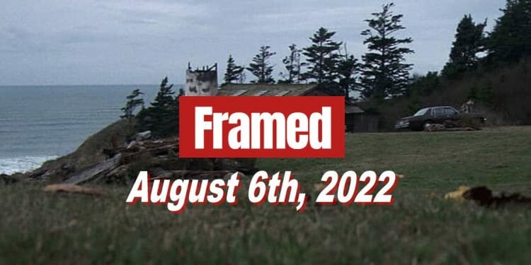 Daily Framed 148 Movie - August 6, 2022