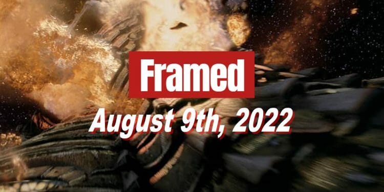 Daily Framed 151 Movie - August 9, 2022