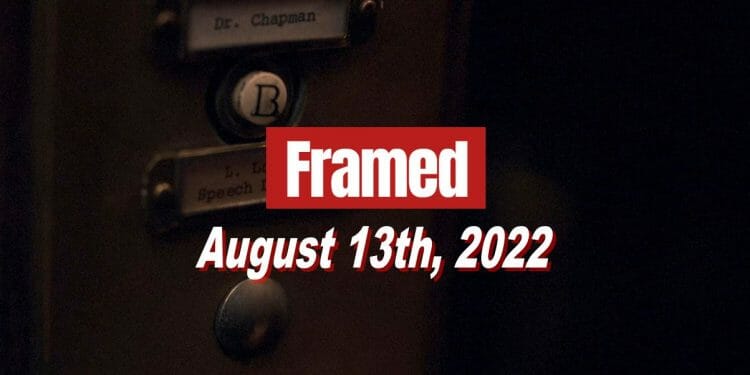 Daily Framed 155 Movie - August 13, 2022