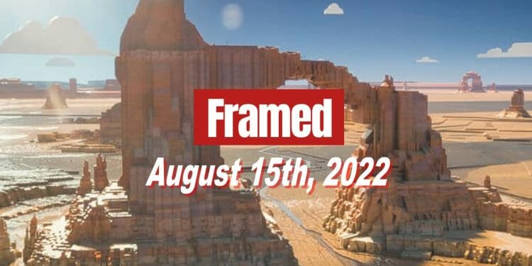 Daily Framed 157 Movie - August 15, 2022