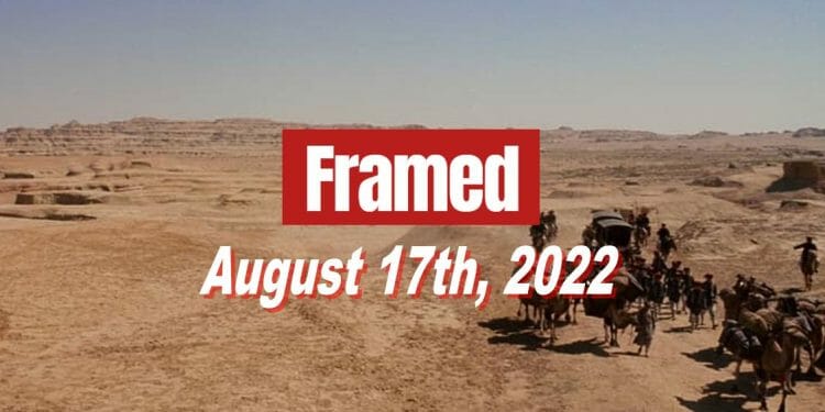 Daily Framed 159 Movie - August 17, 2022