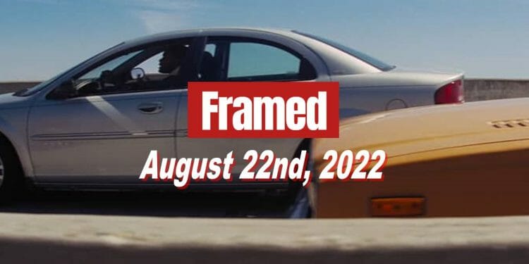 Daily Framed 164 Movie - August 22, 2022