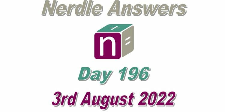 Daily Nerdle 196 - August 3rd, 2022