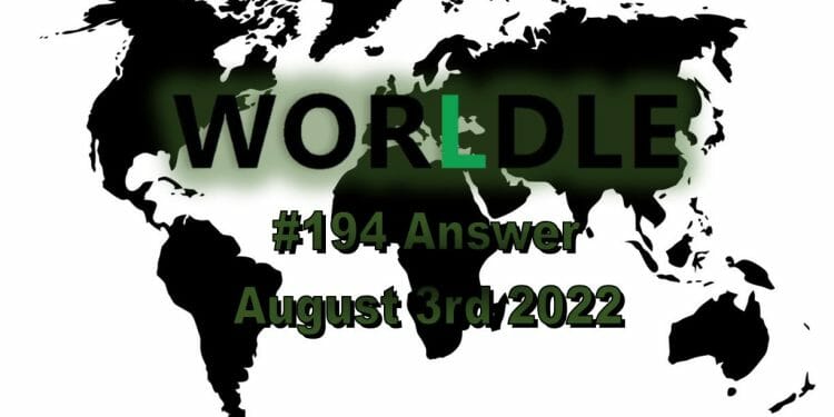 Daily Worldle 194 - August 3rd 2022