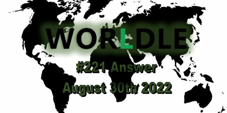 Daily Worldle 221 - August 30th 2022