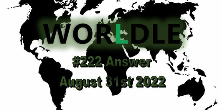 Daily Worldle 222 - August 31st 2022