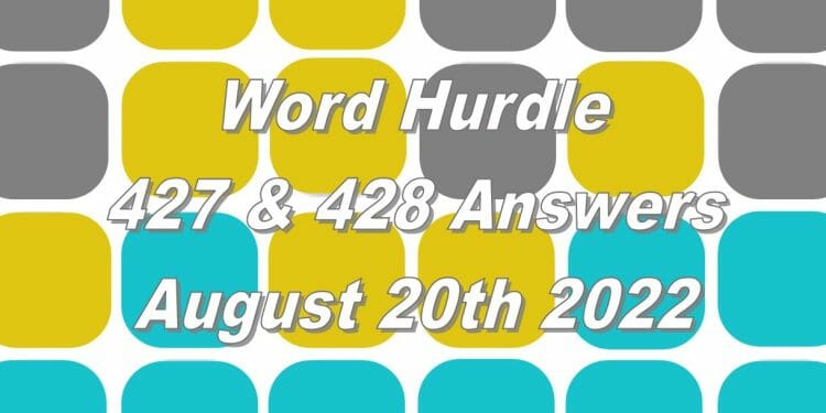 Word Hurdle #427 & #428 - 20th August 2022