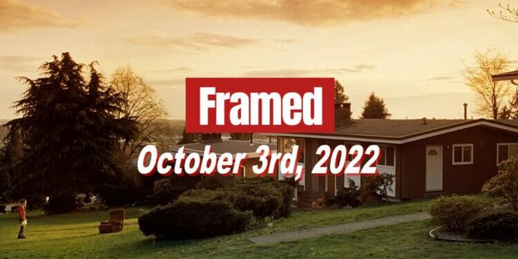 Daily Framed 206 Movie - October 3, 2022