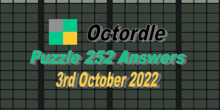 Daily Octordle 252 - October 3rd 2022