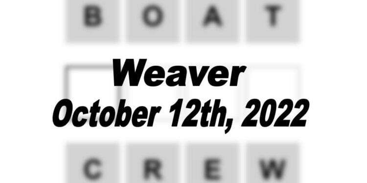 Daily Weaver - 12th October 2022