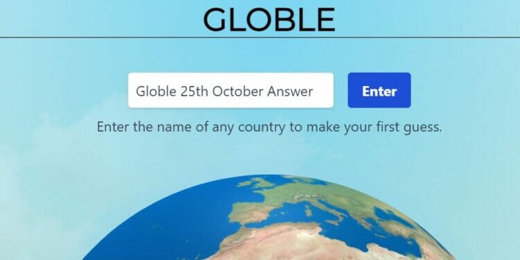 Globle 25 October Answer and Hints Today
