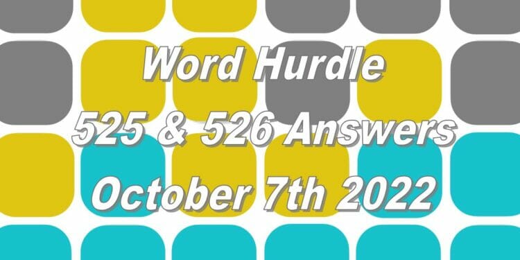 Word Hurdle #525 & #526 - 7th October 2022