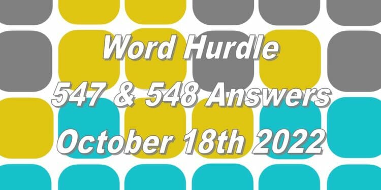 Word Hurdle #547 & #548 - 18th October 2022