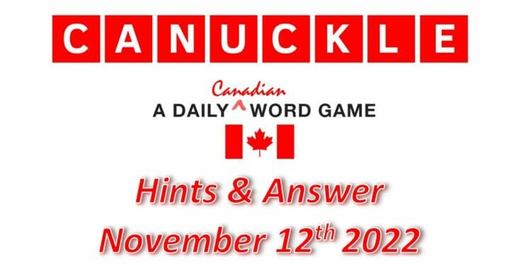 Daily Canuckle - 12th November 2022