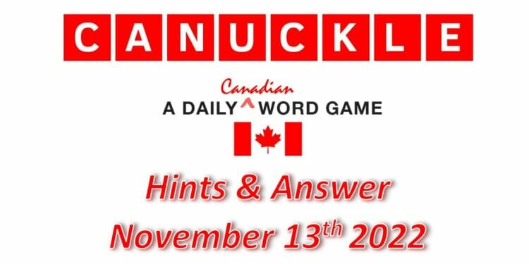 Daily Canuckle - 13th November 2022