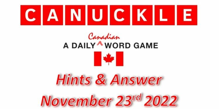Daily Canuckle - 23rd November 2022