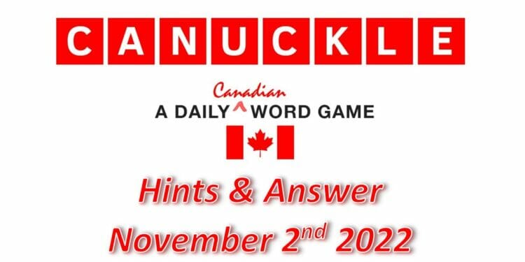 Daily Canuckle - 2nd November 2022
