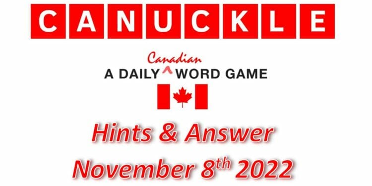 Daily Canuckle - 8th November 2022