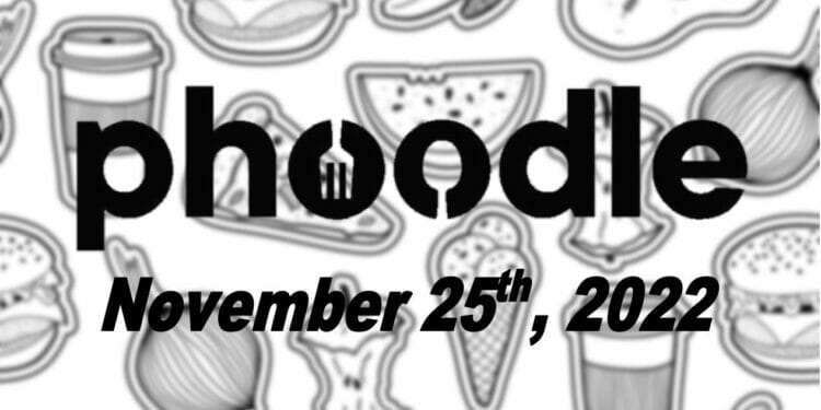 Daily Phoodle - 25th November 2022