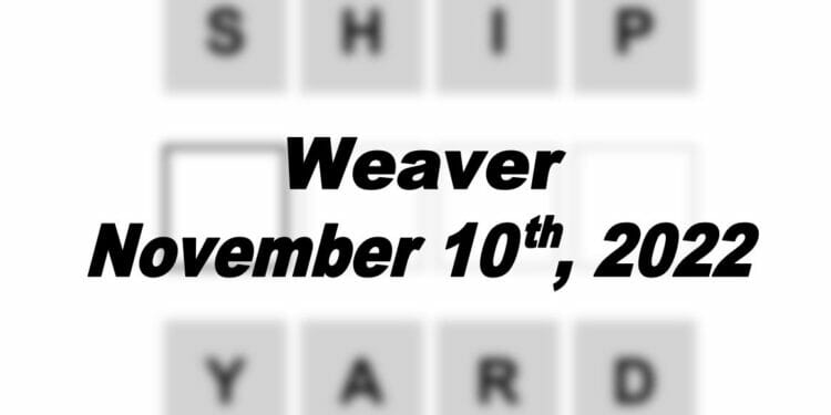 Daily Weaver - 10th November 2022