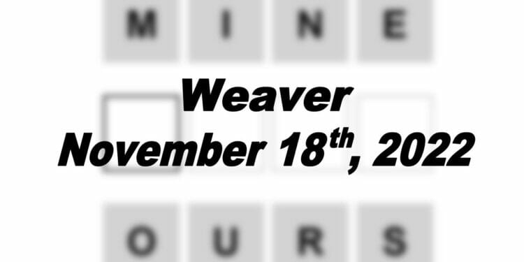 Daily Weaver - 18th November 2022