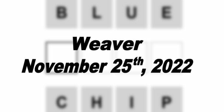 Daily Weaver - 25th November 2022