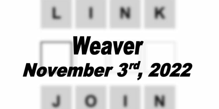 Daily Weaver - 3rd November 2022