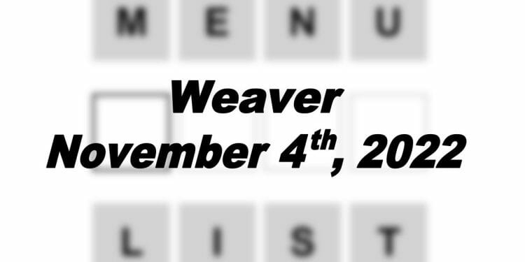 Daily Weaver - 4th November 2022