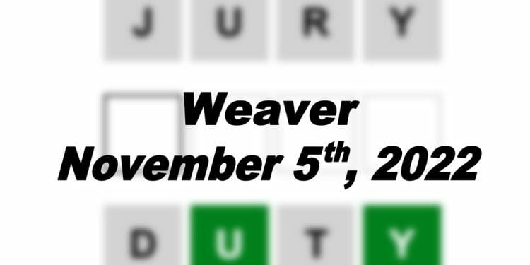 Daily Weaver - 5th November 2022