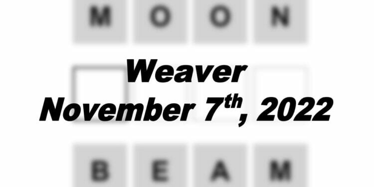 Daily Weaver - 7th November 2022