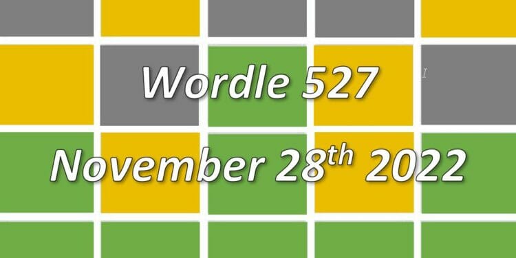 Daily Wordle 527 - 28th November 2022