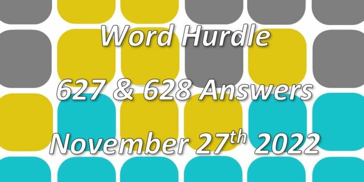 Word Hurdle #627 & #628 - 27th November 2022
